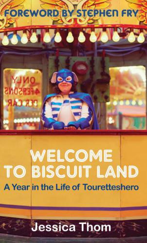 ﻿به Biscuit Land: a Year in the Life of Touretteshero خوش آمدید