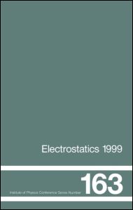 ﻿الکترواستاتیک 1999، مجموعه مقالات دهمین کنفرانس INT، کمبریج، انگلستان، 28-31 مارس 1999