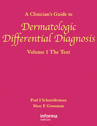 ﻿راهنمای پزشک برای تشخیص دیفرانسیل پوستی ، جلد 1: متن ()