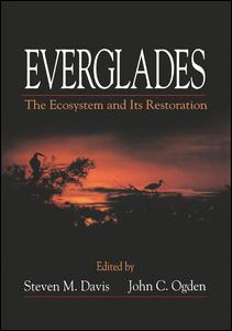 ﻿Everglades: اکوسیستم و بازسازی آن