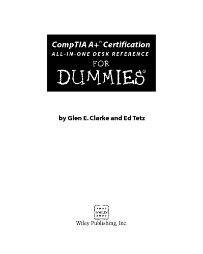 ﻿CompTIA A Certification All-In-One Desk Reference for Dummies (برای Dummies (رایانه/فناوری))