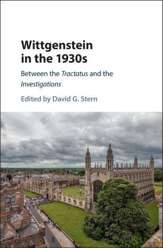 ﻿ویتگنشتاین در دهه 1930: بین تراکتاتوس و تحقیقات