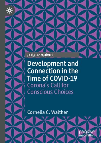﻿توسعه و اتصال در زمان COVID-19: فراخوان کرونا برای انتخاب های آگاهانه