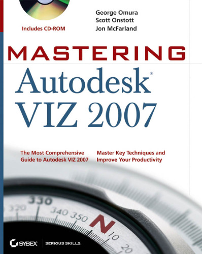 Autodesk Mastering VIZ 2007