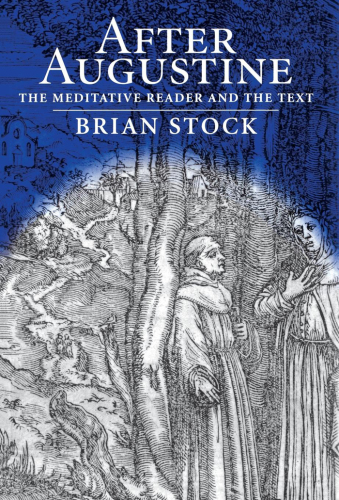 ﻿بعد از آگوستین ، خواننده مراقبه و متن