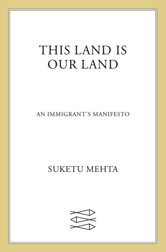 ﻿این سرزمین سرزمین ماست: مانیفست مهاجران