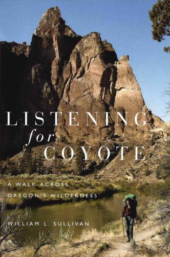 ﻿گوش دادن به کایوت: پیاده روی در بیابان اورگان