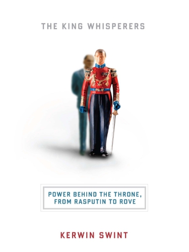 ﻿پادشاه زمزمه می کند: قدرت پشت تاج و تخت، از راسپوتین تا روو