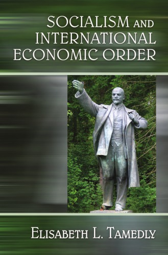 ﻿سوسیالیسم و ​​نظم اقتصادی بین المللی