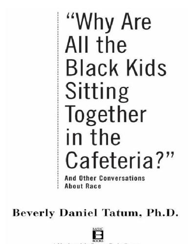 ﻿چرا همه بچه های سیاه در کافه تریا با هم نشسته اند؟