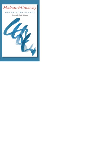 ﻿جنون و خلاقیت: [مراقبت های بالینی در مورد مضامین در کتاب قرمز C. G. Jung]