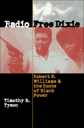 ﻿Timothy Tyson-Radio Free Dixie