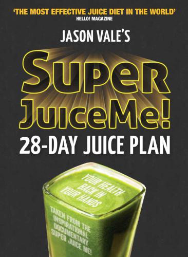 ﻿Super Juice Me!: طرح آبمیوه 28 روزه