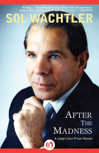 ﻿پس از جنون: خاطرات یک قاضی صاحب زندان