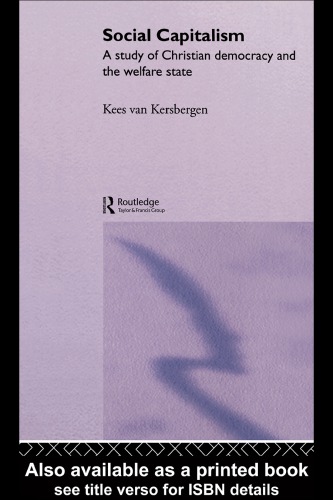 ﻿سرمایه داری اجتماعی: مطالعه دموکراسی مسیحی و دولت رفاه