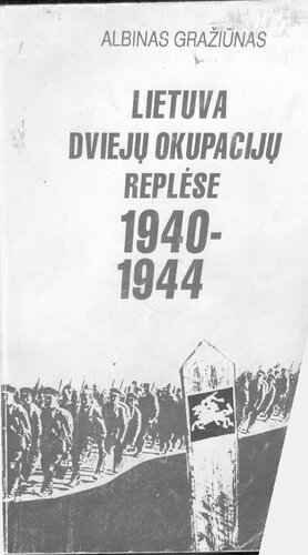 ﻿لیتوانی در چنگال دو اشغال، 1940-1944