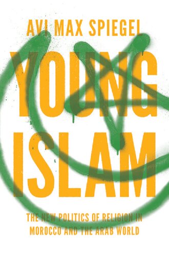 ﻿اسلام جوان: سیاست جدید دین در مراکش و جهان عرب