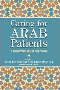 ﻿مراقبت از بیماران عرب: یک رویکرد زیست روانی اجتماعی