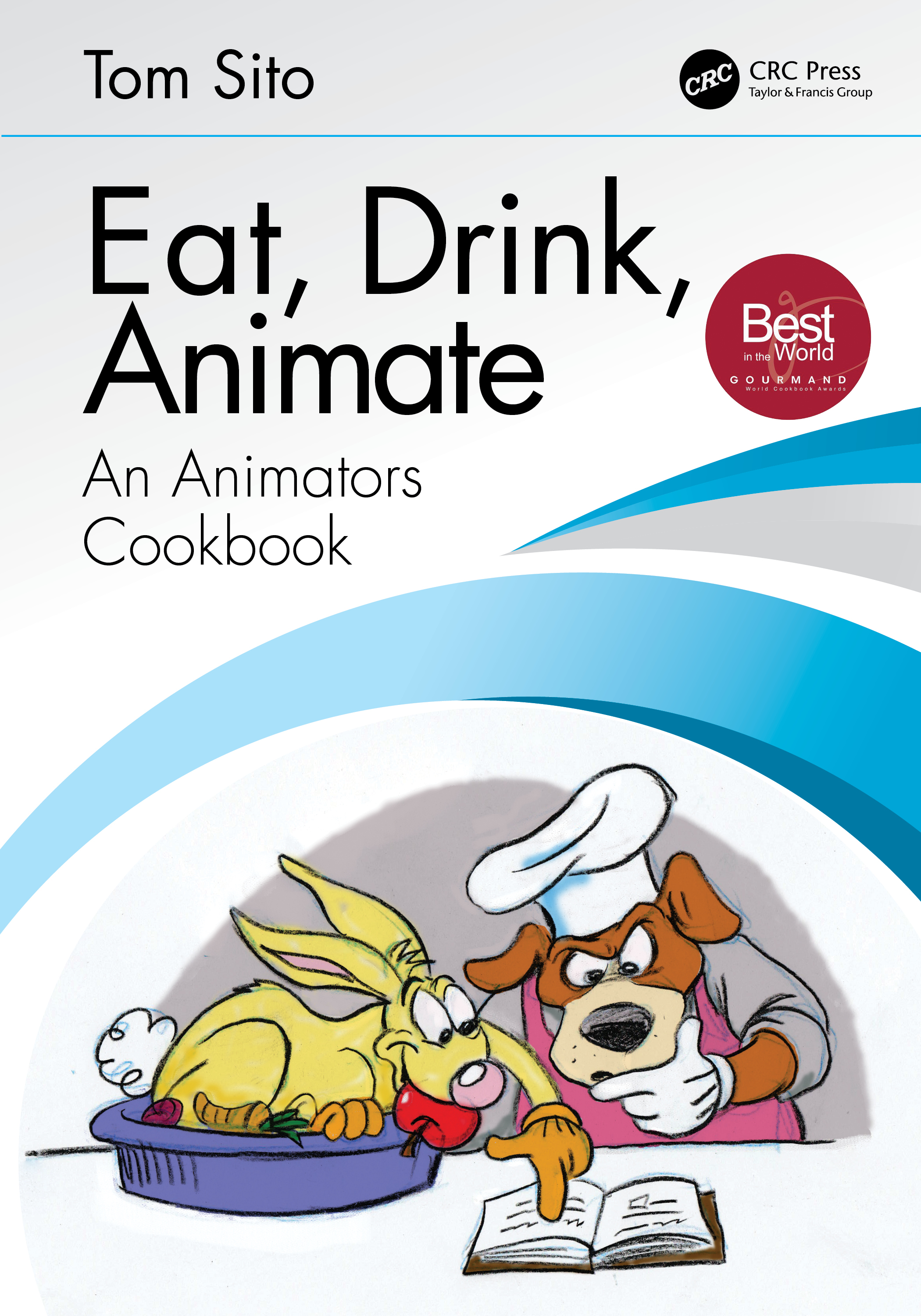 ﻿کتاب آشپزی Eat, Drink, Animate: Animators