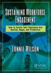 ﻿مشارکت پایدار نیروی کار: چگونه از سلامت، شاد بودن و بهره وری کارکنان خود مطمئن شوید