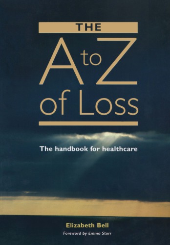 ﻿A-Z of Loss: The Handbook for Health Care
