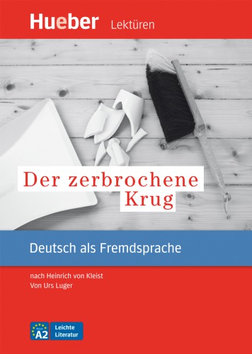 ﻿Der zerbrochene Krug nach Heinrich von Kleist