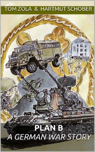 ﻿پلان B: داستان جنگ آلمان
