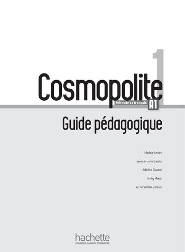 ﻿Cosmopolite 1 A1: Guide Pédagogique