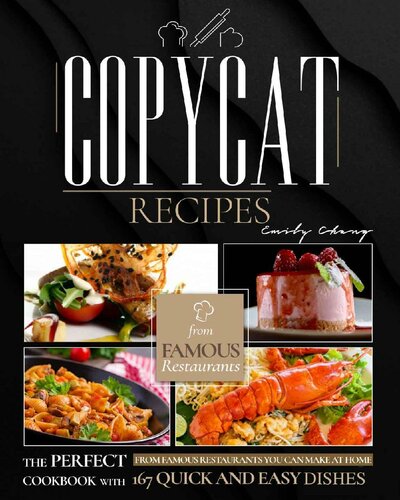 ﻿Copycat Recipes: The Perfect Cookbook با 167 غذای سریع و آسان از رستوران های معروف که می توانید در خانه درست کنید