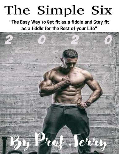 ﻿شش ساده: راه آسان برای تناسب اندام به عنوان کمانچه و تناسب اندام مانند کمانچه تا آخر عمر