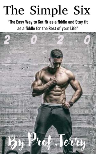 ﻿شش ساده: راه آسان برای تناسب اندام به عنوان کمانچه و تناسب اندام مانند کمانچه تا آخر عمر