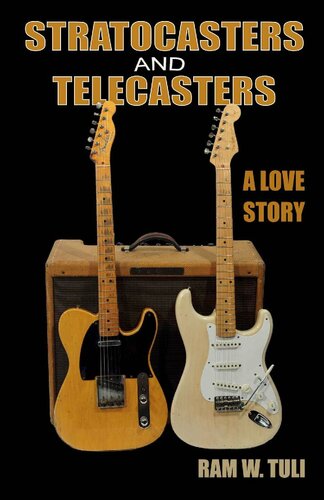 ﻿Stratocasters و Telecasters: A Love Story