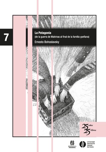 ﻿پاتاگونیا: از جنگ مالویناس تا پایان خانواده یپفیان