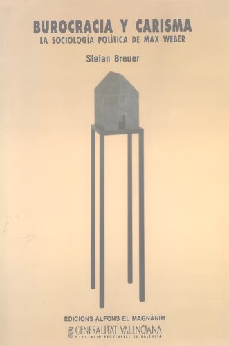 ﻿بوروکراسی و کاریزما - جامعه شناسی سیاسی ماکس وبر