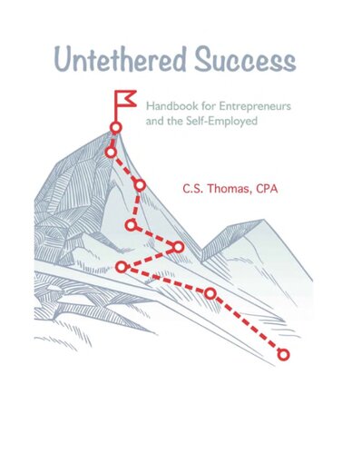 ﻿موفقیت Untethered: کتابچه راهنمای کارآفرینان و خود اشتغالی