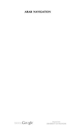 ﻿دریانوردی عرب در اقیانوس هند قبل از آمدن پرتغالی ها: ترجمه کتاب الفوائدفی اصول البحر والقوائد احمد ب. مجید النجدی