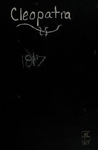 ﻿کلئوپاترا: تاریخ ها ، رویاها و تحریفات