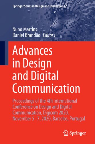 ﻿پیشرفت در طراحی و ارتباطات دیجیتال: مجموعه مقالات چهارمین کنفرانس بین المللی طراحی و ارتباطات دیجیتال، دیجی کام 2020، 5 تا 7 نوامبر 2020، بارسلوس، پرتغال