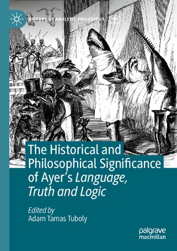 ﻿اهمیت تاریخی و فلسفی زبان، حقیقت و منطق آیر
