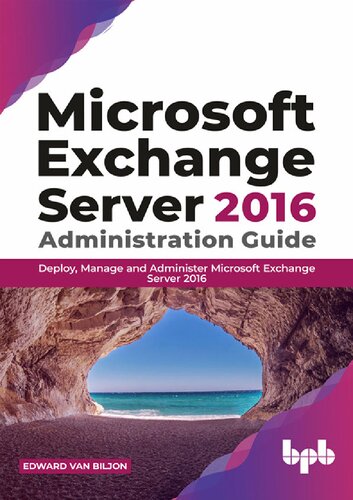 ﻿راهنمای مدیریت Microsoft Exchange Server 2016: استقرار، مدیریت و مدیریت Microsoft Exchange Server 2016