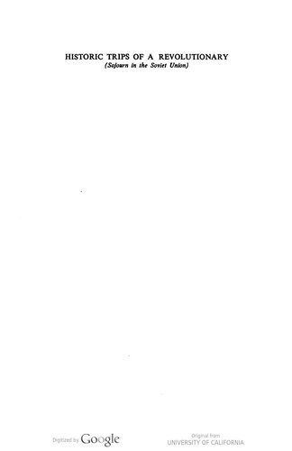 ﻿سفرهای تاریخی یک انقلابی: اقامت در اتحاد جماهیر شوروی