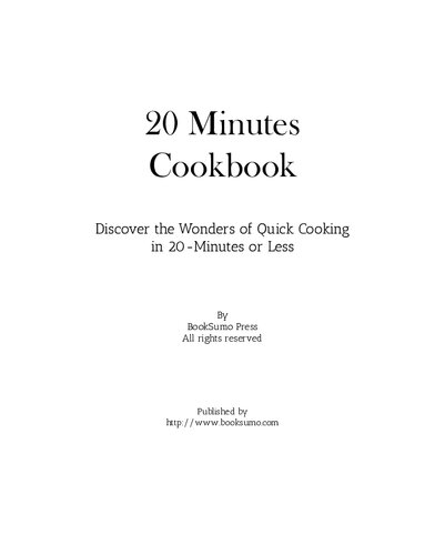 ﻿کتاب آشپزی 20 دقیقه: شگفتی های آشپزی سریع را در 20 دقیقه یا کمتر کشف کنید
