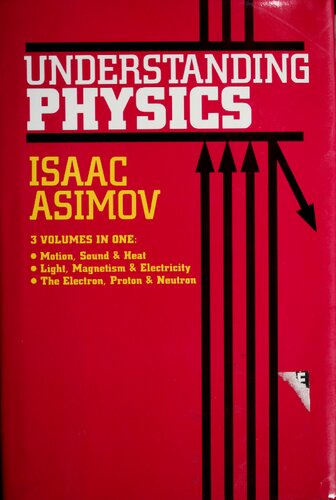 ﻿درک فیزیک (حرکت ، صدا و گرما / نور ، مغناطیس و برق / الکترون ، پروتون و نوترون)