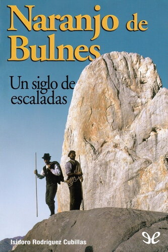 ﻿درخت پرتقال Bulnes. یک قرن صعود