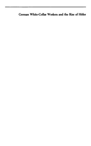 ﻿کارگران یقه سفید آلمان و ظهور هیتلر