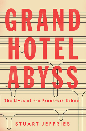 ﻿Grand Hotel Abyss: The Lives of School Frankfurt