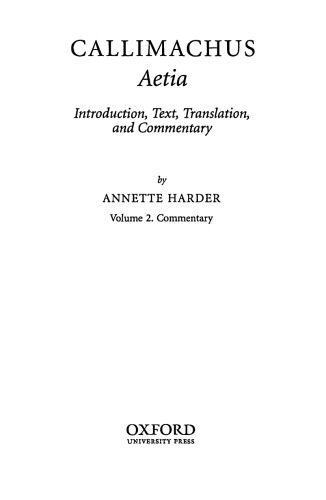 ﻿Callimachus، Aetia: مقدمه، متن، ترجمه و تفسیر