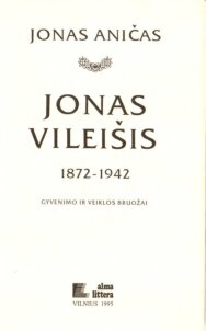 ﻿Jonas Vileišis، 1872-1942: ویژگی های زندگی و فعالیت