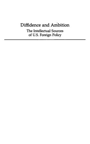 ﻿تفاوت و جاه طلبی: منابع فکری سیاست خارجی ایالات متحده