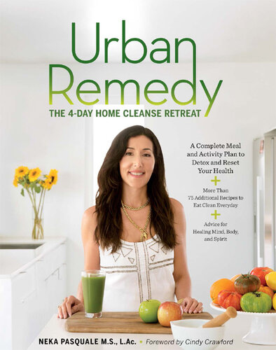 ﻿Urban Remedy The 4-day Home Cleanse Retreat